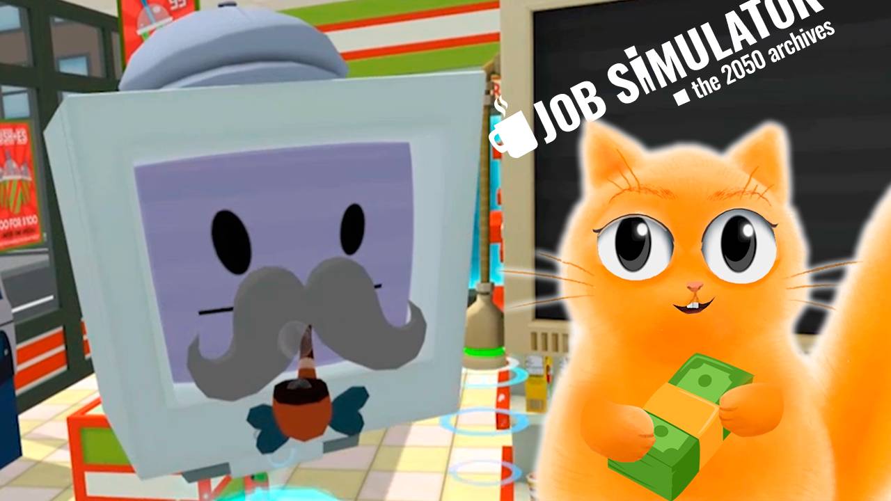 СИМУЛЯТОР ОФИСНОГО РАБОТНИКА | JOB SIMULATOR VR | КОТ ДЖЕМ УСТРОИЛСЯ НА НОВУЮ РАБОТУ смотреть онлайн