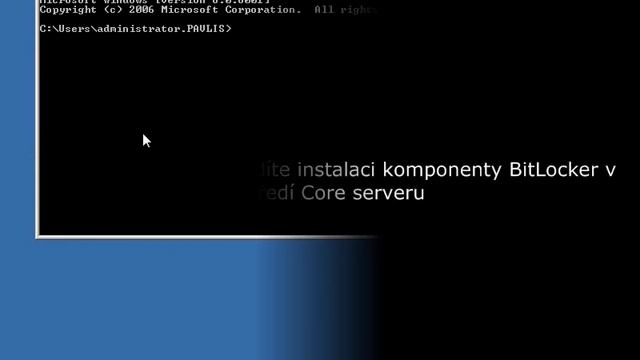 Windows Server 2008 - 05 Core install with Bitlocker смотреть онлайн
