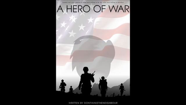 A Hero of War (Unedited) - Part 15 смотреть онлайн