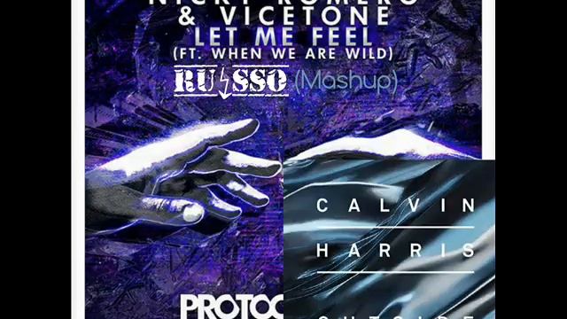 Let Me Feel vs. Outside - Nicky Romero; Calvin Harris ft. Ellie Goulding (Russo Mashup) смотреть онлайн
