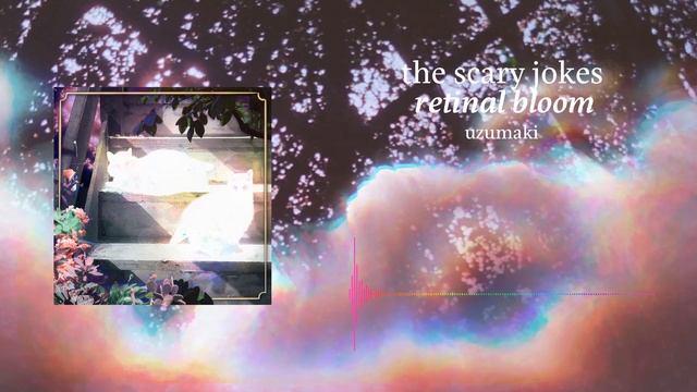 The Scary Jokes - Retinal Bloom (Full Album Stream) смотреть онлайн