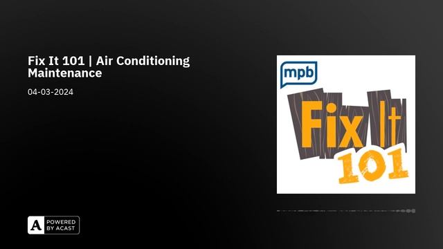 Fix It 101 | Air Conditioning Maintenance смотреть онлайн