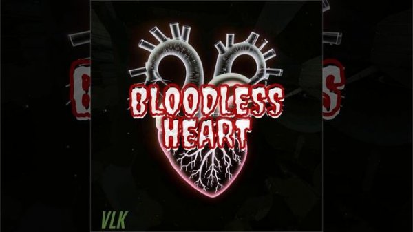 BloodLess Heart