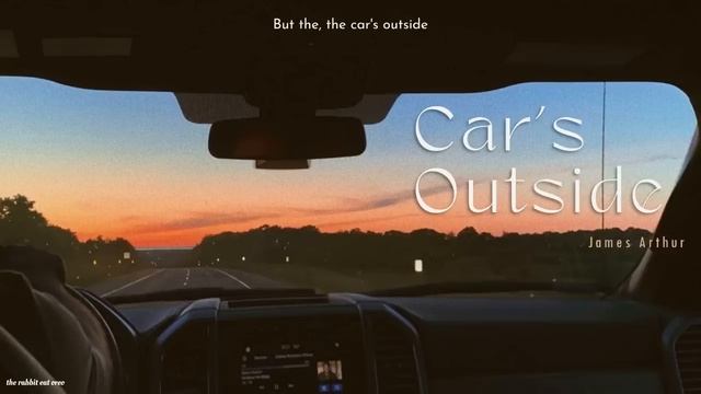 [ vietsub ] Car's Outside - James Arthur смотреть онлайн