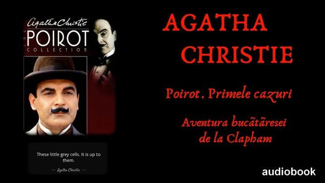 Agatha Christie - Poirot. Primele cazuri - Aventura bucãtãresei de la Clapham - 🎧 Audiobook смотреть онлайн