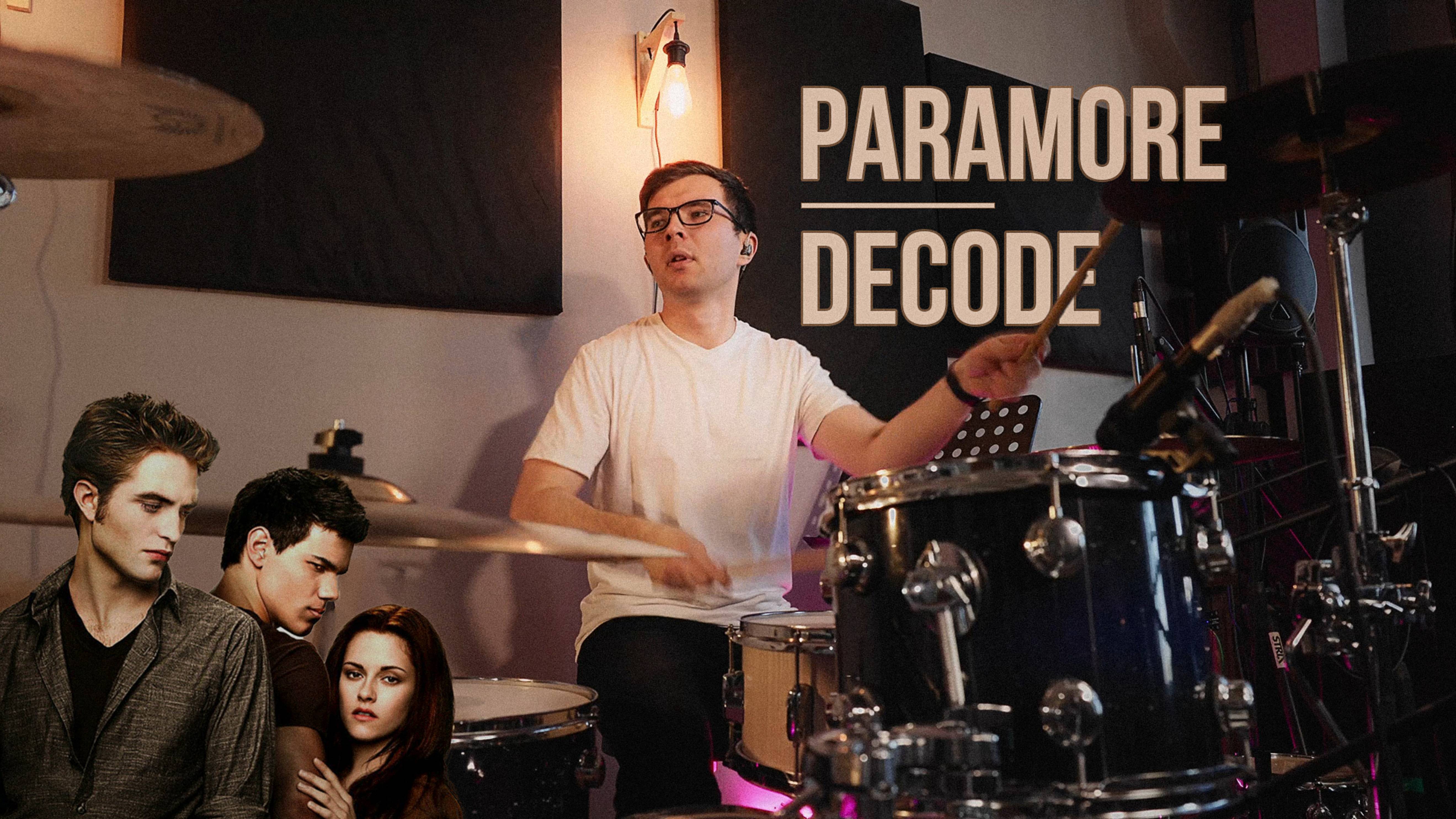 Paramore - Decode | Drum Cover By Alexander Korneev