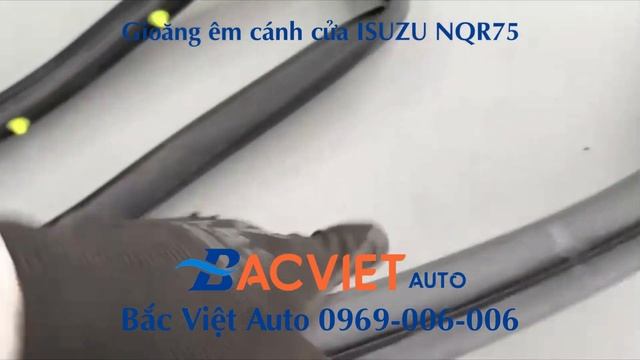 Gioăng êm cánh cửa ISUZU NQR75 смотреть онлайн