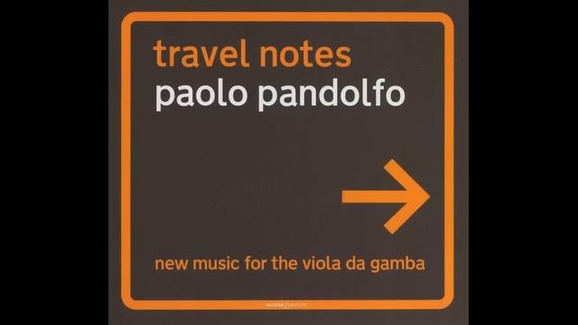 Andrea & Paolo Pandolfo, Laura Polimeno : Albanese ("Travel Notes") смотреть онлайн
