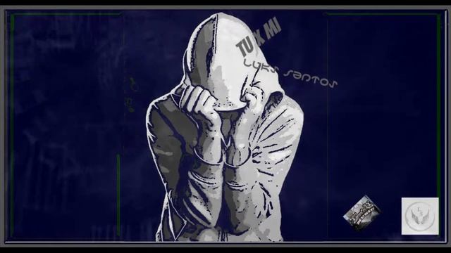 Tu X Mi _ LuksSantos (Lost Echo Prod - SMProd) смотреть онлайн