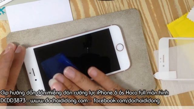 Clip hướng dẫn dán miếng dán cường lực iPhone 6 6s Hoco full màn hình смотреть онлайн