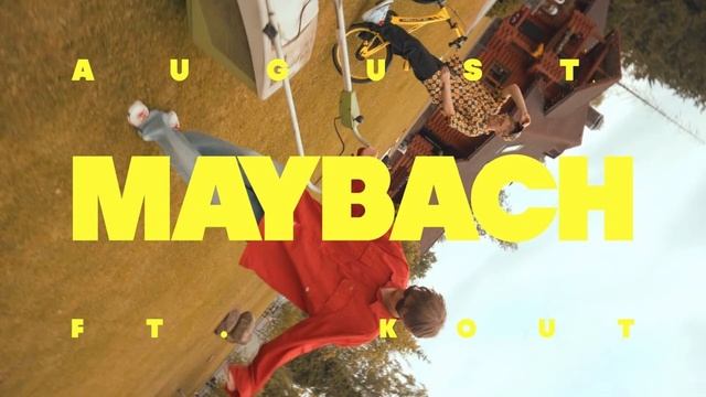 AUGUST — MAYBACH (1hour)