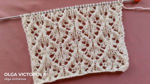 412  АЖУРНЫЙ УЗОР СПИЦАМИ Вязание Узоры спицами