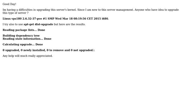 How to upgrade Linux Kernel (Linux vps180 2.6.32-37-pve #1 SMP Wed Mar 18 08:19:56 CET 2015 i686... смотреть онлайн