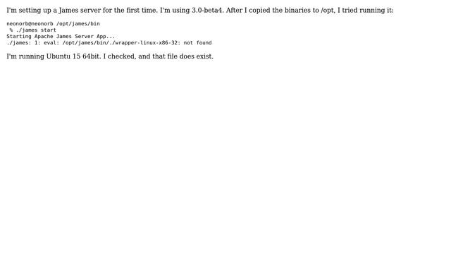 DevOps & SysAdmins: Apache James: eval: /opt/james/bin/./wrapper-linux-x86-32: not found смотреть онлайн