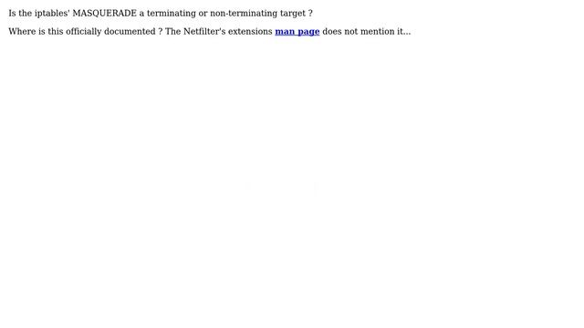 Unix & Linux: Is the MASQUERADE target terminating or non-terminating? смотреть онлайн