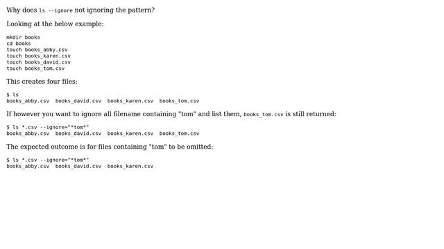 Unix & Linux: ls \*.csv --ignore="\*pattern\*" returns files which contain "pattern" смотреть онлайн