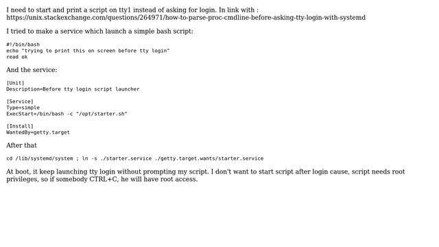 Unix & Linux: How to start a script on tty instead of asking for login in systemd? смотреть онлайн