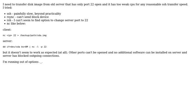 Unix & Linux: How to transfer block device over unencrypted tcp port 22? смотреть онлайн