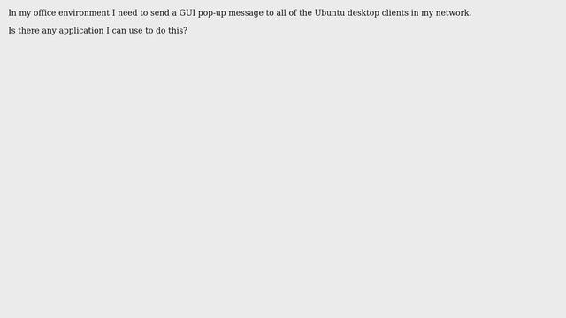 Ubuntu: Send broadcast pop-up message to all network Ubuntu systems смотреть онлайн