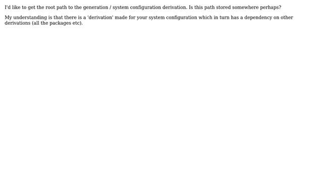Unix & Linux: Nixos where is the path to my generation / system configuration derivation? смотреть онлайн