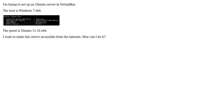 How to make Ubuntu VM in VirtualBox accessible from the internet? смотреть онлайн