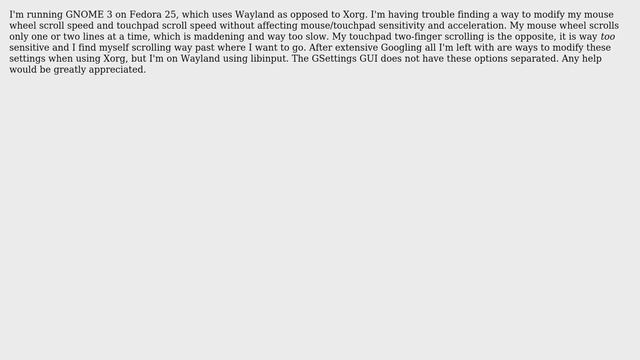 Unix & Linux: Modify Mouse Wheel And Touchpad Two-finger Scrolling Speed