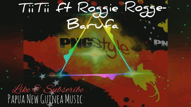 TiiTii ft Roggie Rogge-Barufa_PNG Music 2019 смотреть онлайн