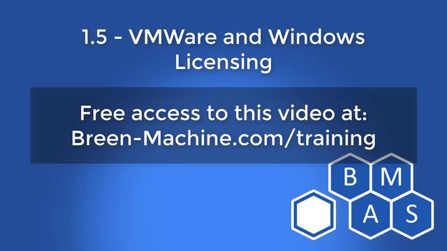 VMWare and Windows Licensing | Lesson 1.5 смотреть онлайн