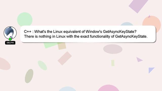 C++ : What's the Linux equivalent of Window's GetAsyncKeyState? смотреть онлайн