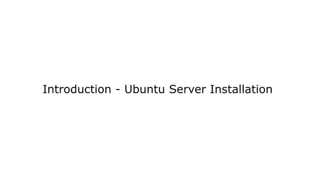 Lecture 1 Introduction - Install Linux Ubuntu Server смотреть онлайн