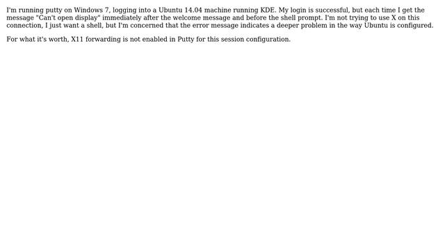 I'm getting a "Can't open display" message when logging in via putty. Why? смотреть онлайн