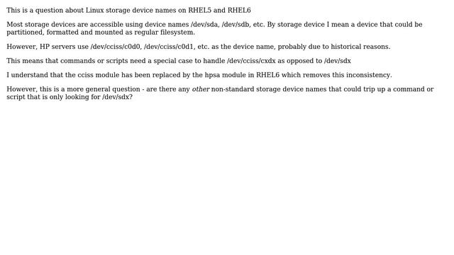 Linux device names: What other non-standard storage device names are there apart from /dev/cciss смотреть онлайн