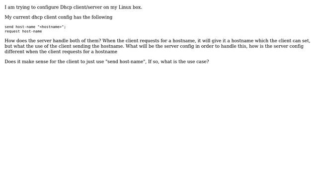 Dhcp Client: What is the difference between client sending the hostname and requesting the... смотреть онлайн
