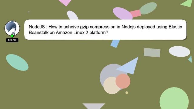 NodeJS : How to acheive gzip compression in Nodejs deployed using Elastic Beanstalk on Amazon Linux смотреть онлайн