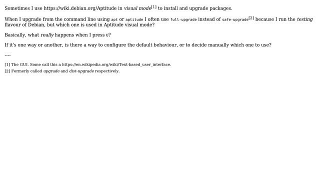 Unix & Linux: Does aptitude use safe-upgrade or full-upgrade in visual mode? смотреть онлайн