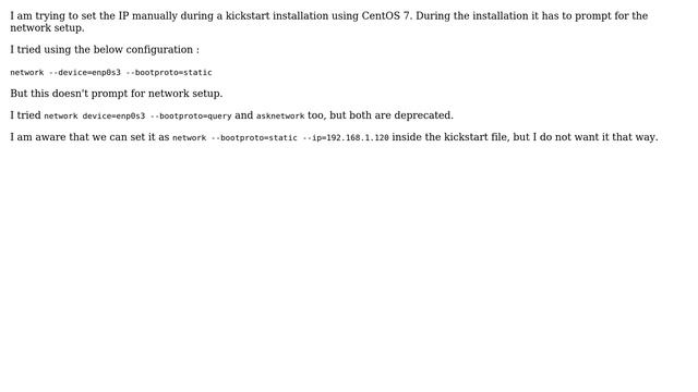 prompt for network setup during kickstart installation centos7 смотреть онлайн