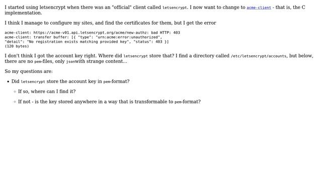 Unix & Linux: Switching from letsencrypt (client) to acme-client - where is my account key? смотреть онлайн