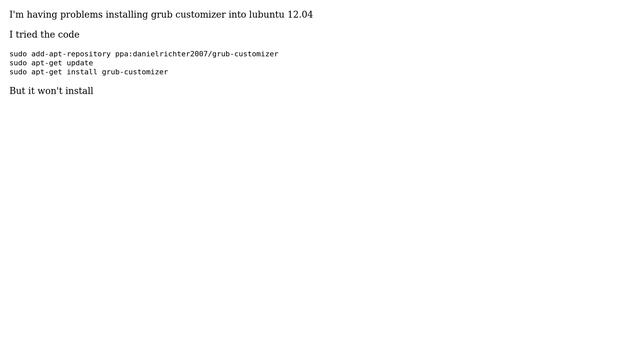 Ubuntu: How to install Grub Customizer into lubuntu 12.04? смотреть онлайн