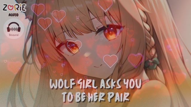 ASMR - Wolf girl asks you to be her pair | Roleplay - F4M | Confession - Wholesome - Romance Fantas смотреть онлайн