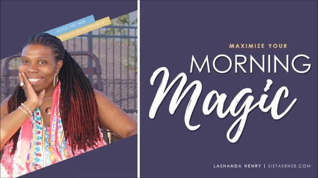 7 Ways To Maximize Your Morning Magic Tips for Women Entrepreneurs смотреть онлайн