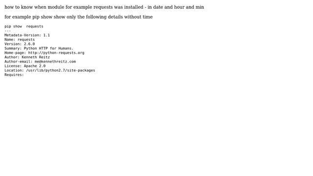Unix & Linux: How can I get "pip show" to show the date and time when module was installed? смотреть онлайн