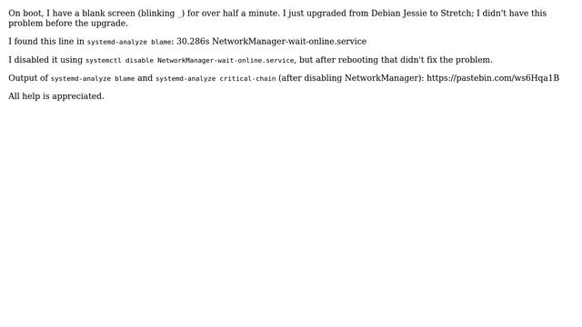 Unix & Linux: Taking 30 seconds longer to boot after upgrade from jessie to stretch смотреть онлайн