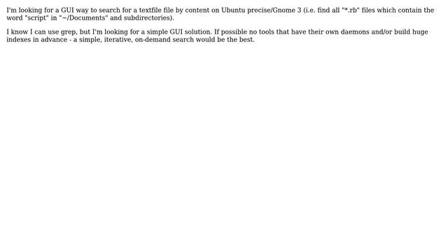 Ubuntu: Find file by content - Simple GUI-based solution смотреть онлайн