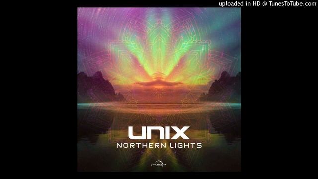 Unix - Northern Lights (Original Mix) смотреть онлайн