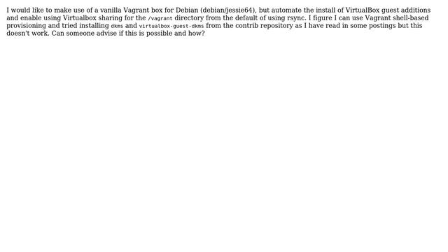 How to script install of Virtualbox Guest Additions to a Vagrant Debian box? смотреть онлайн