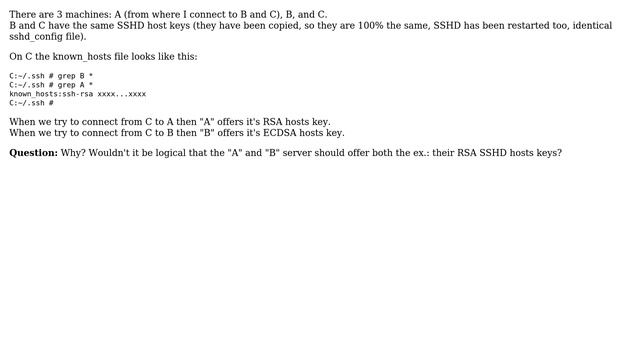 Unix & Linux: Why does SSH hosts keys differ when connecting if the host_keys are the same? смотреть онлайн