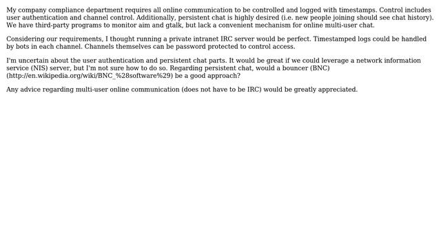 Corporate authenticated, timestamped, logged, persistent multi-user chat (IRC?) смотреть онлайн