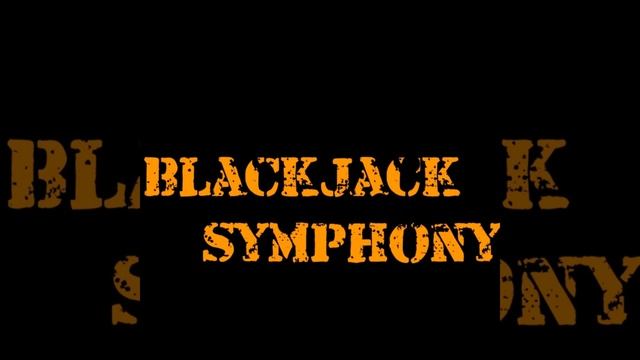Blackjack Symphony (Remastered) смотреть онлайн