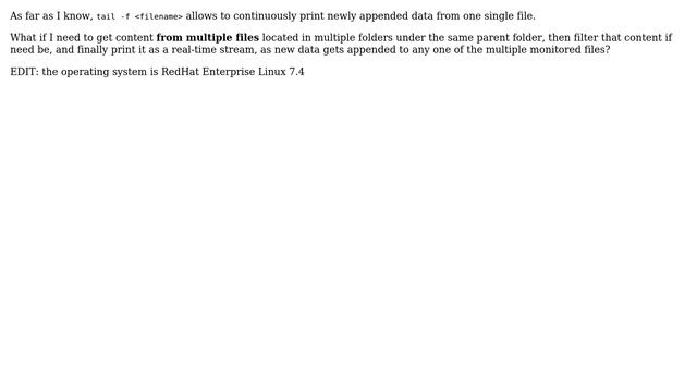 alternative to `tail -f ＜filename＞` allowing printing continuous stream from multiple files in... смотреть онлайн