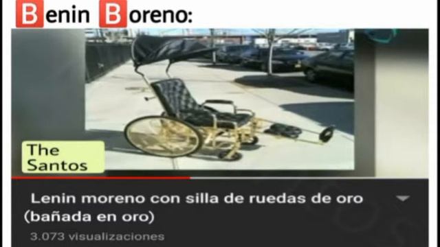 Lenin Moreno con silla de ruedas de oro (bañada en oro) смотреть онлайн